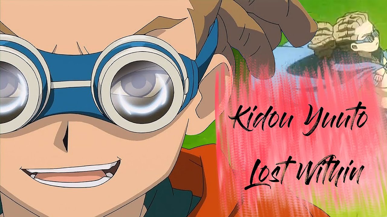 Kidou Yuuto AMV || Lost Within