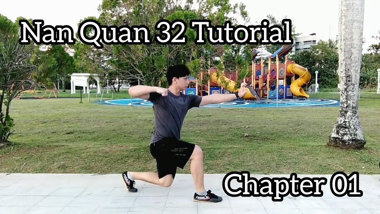 Wushu Nan Quan 32 Chapter 01 Tutorial