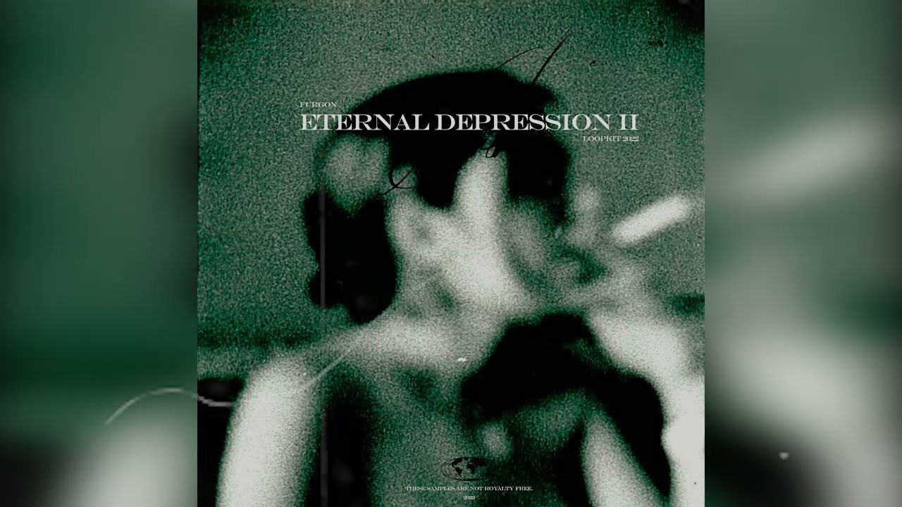 *FREE* LOOP KIT - ETERNAL DEPRESSION II [ВЫШЕЛ ПОКУРИТЬ x SALUKI x PHARAOH x XXXTENTACION x DRAKE]