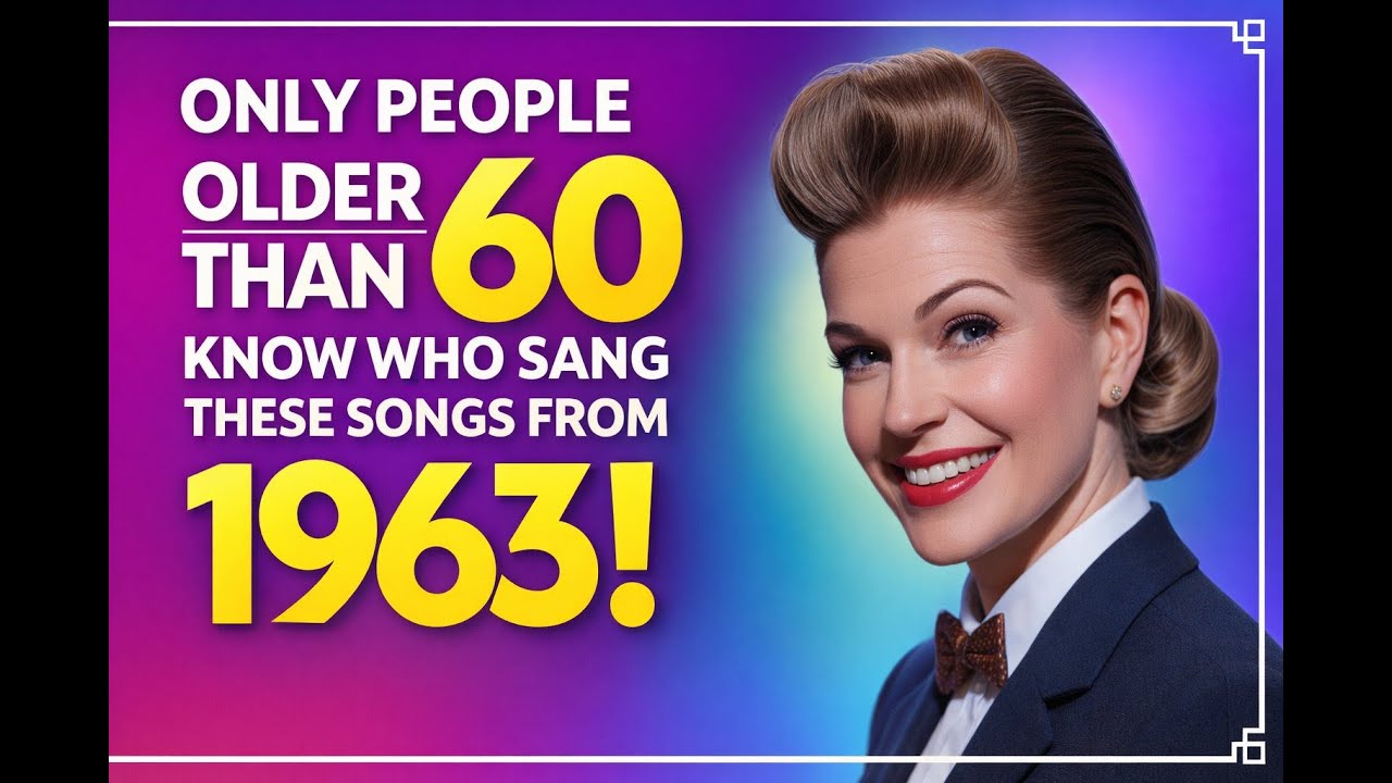 Who Sang These Hits From 1963?