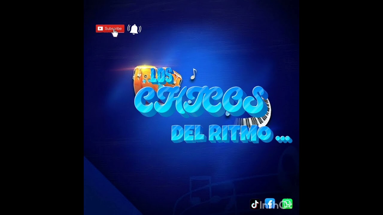 MUSICA REGIONAL- LOS CHICOS DEL RITMO 
