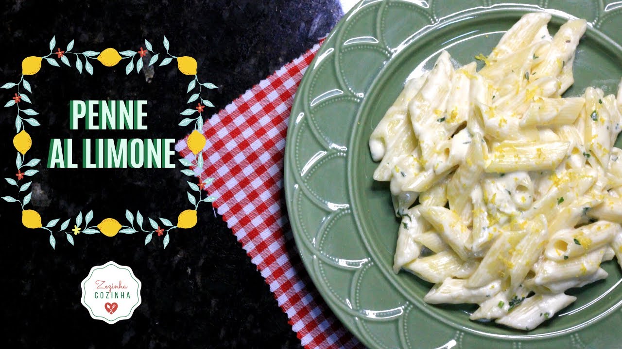 RECEITA DE PENNE AL LIMONE | Macarr&atilde;o de Restaurante Gourmet