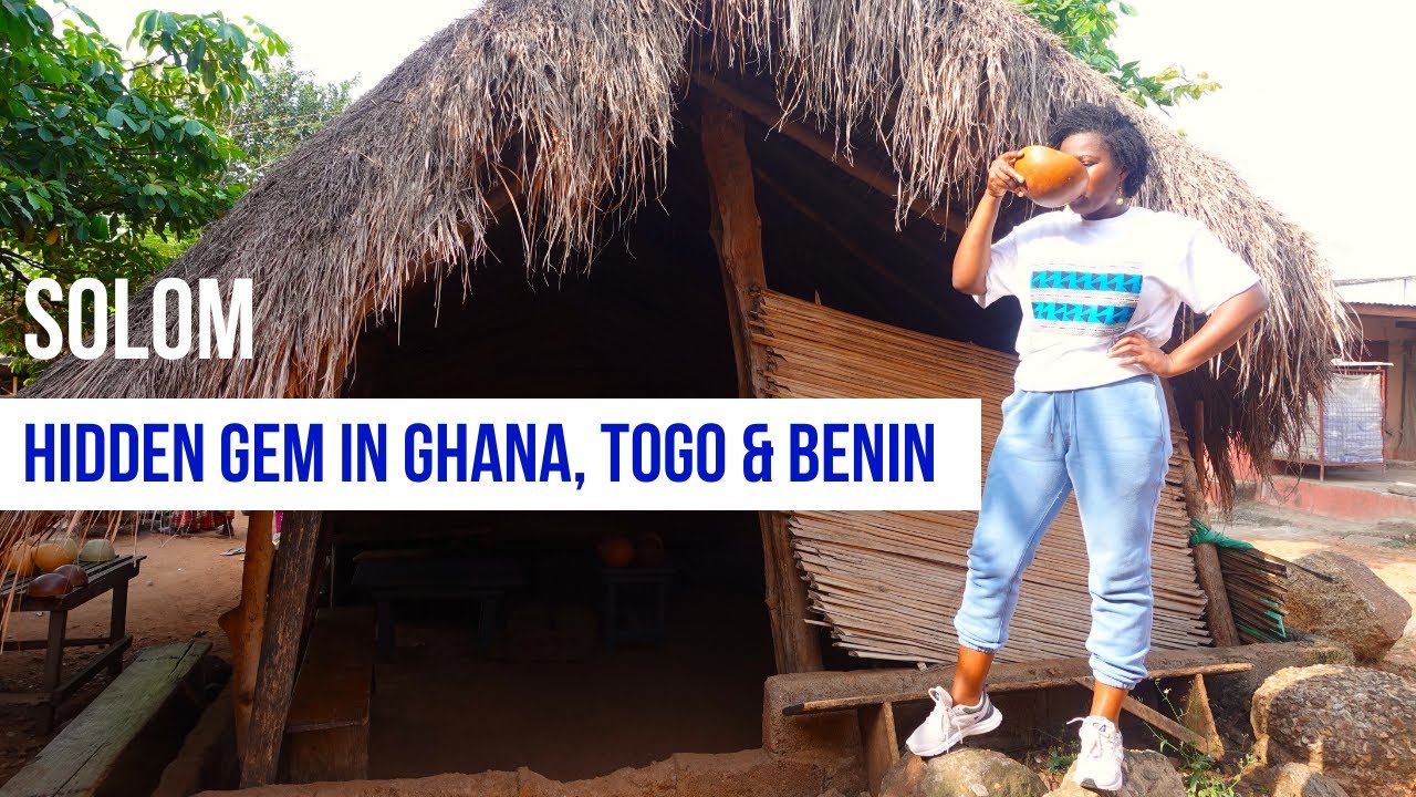Hidden Gem in Africa (Ghana, Togo & Benin)