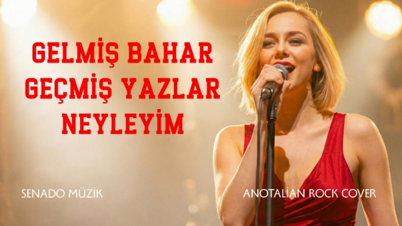 Gelmiş Bahar Geçmiş Yazlar Neyleyim I Anadolu Rock Cover