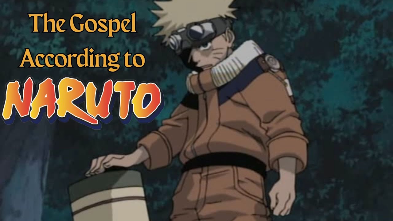 The Gospel According to Naruto 