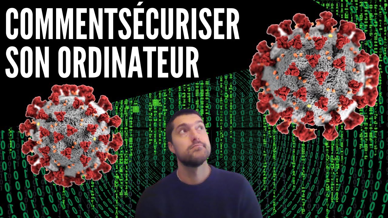 COMMENT S&Eacute;CURISER MON ORDINATEUR