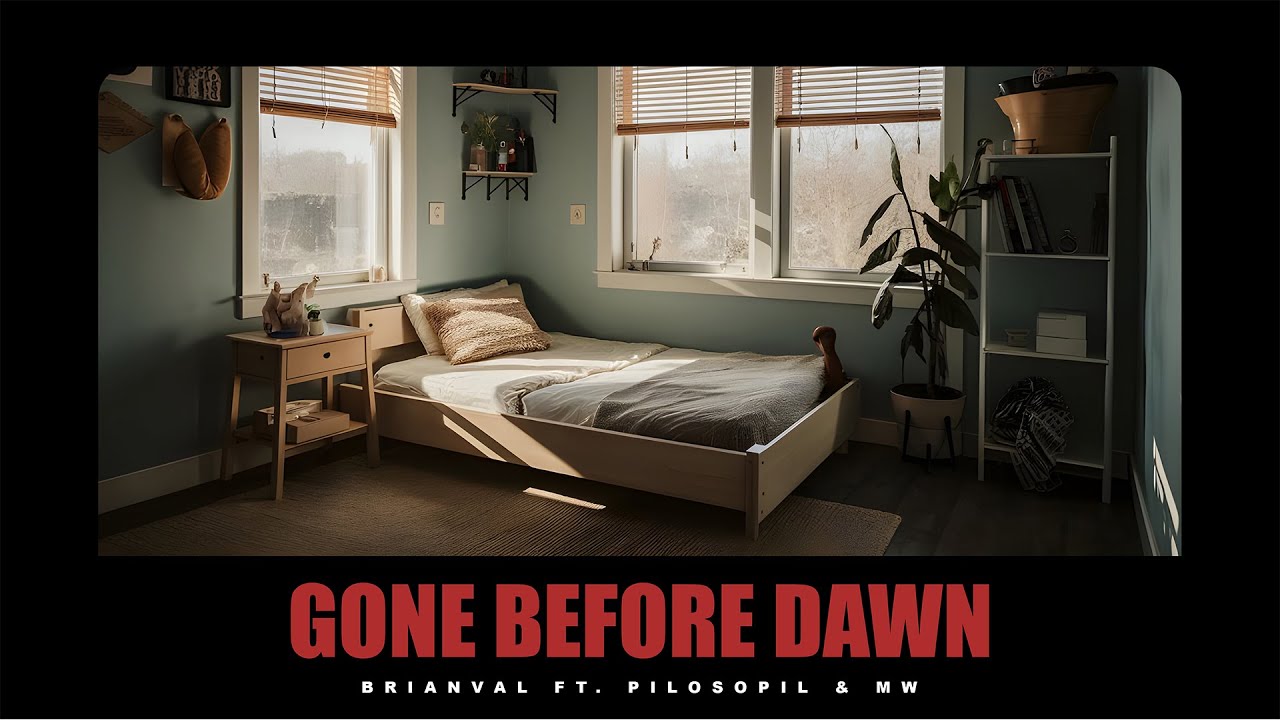 BrianVal - Gone Before Dawn ft. PilosopiL & Mill West (Official Music Video)