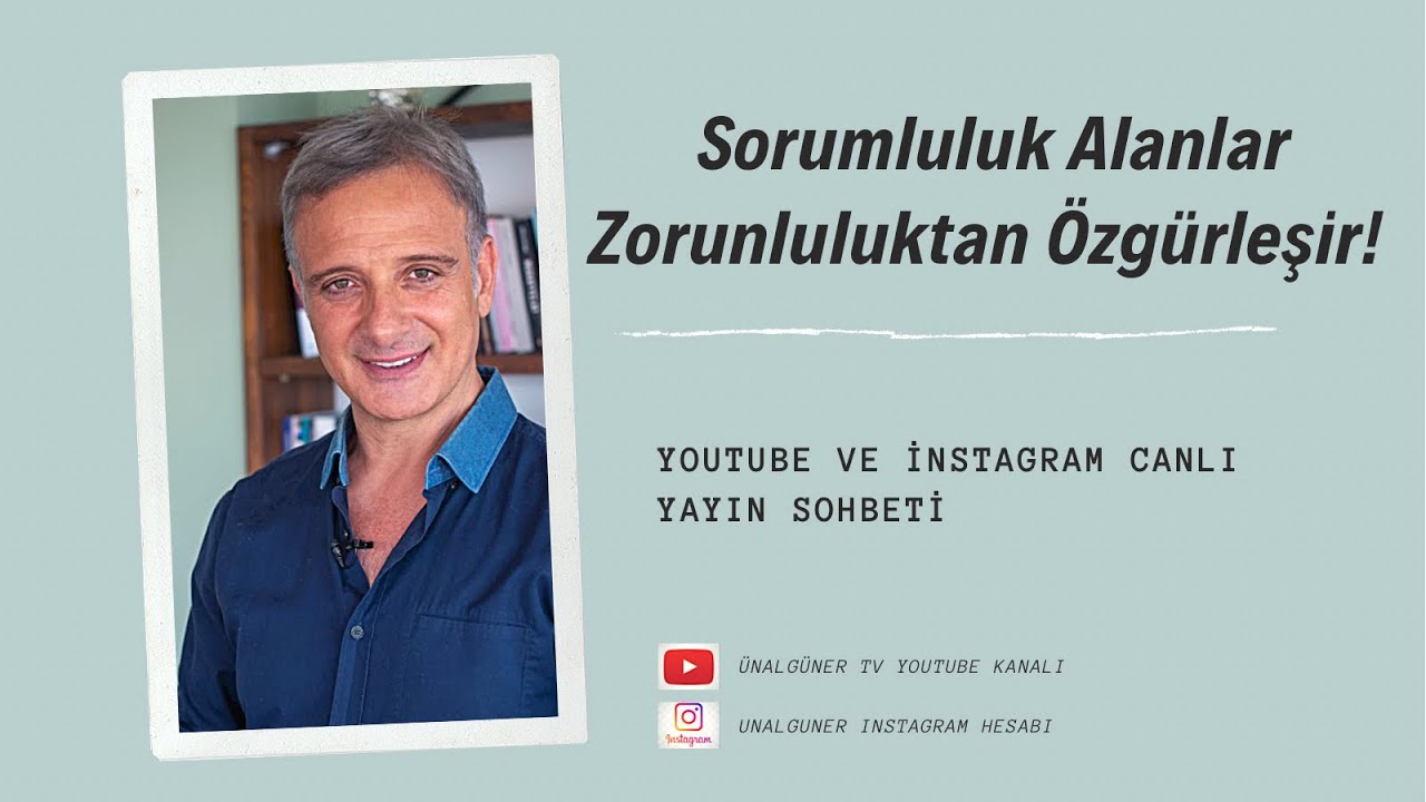 SORUMLULUK ALANLAR ZORUNLULUKTAN ÖZGÜRLEŞİR | Ünal Güner