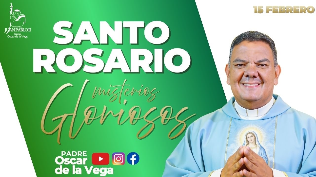 EN VIVO🔴Santo Rosario de Hoy 15 de Febrero 2026 I  PadreOscarDeLaVega