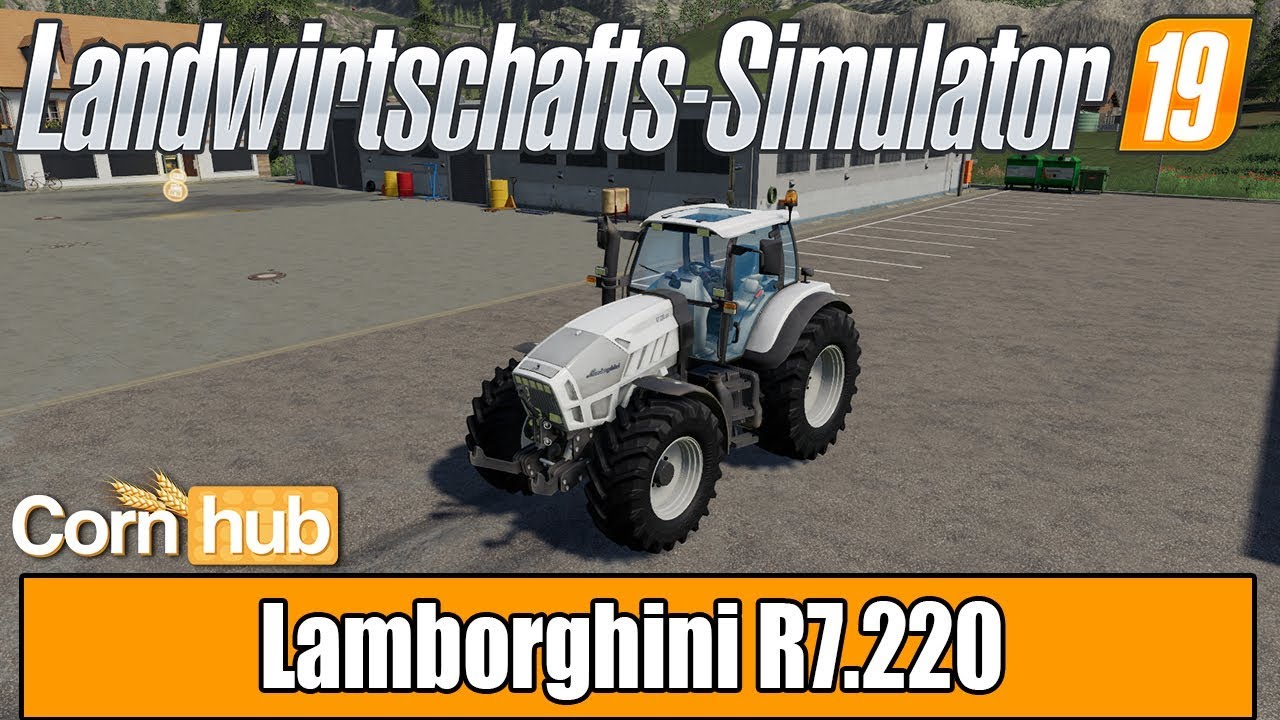 LS19 Modvorstellung - Lamborghini R7.220 - LS19 Mods