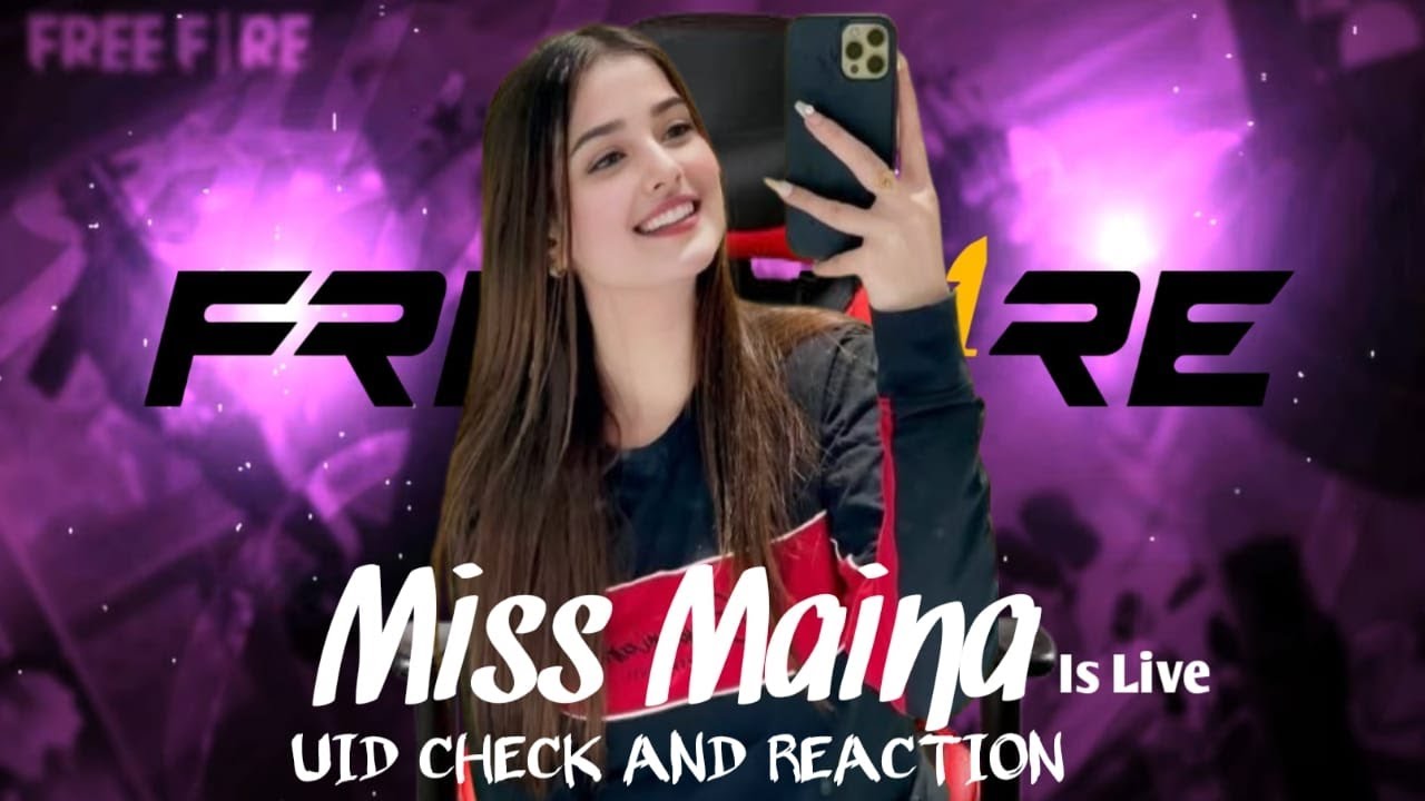 GIRL LIVE🔴 GIRLS VS BOY( UID CHECK AND REACTION) MISS MAINA #freefiregirllive #fflive