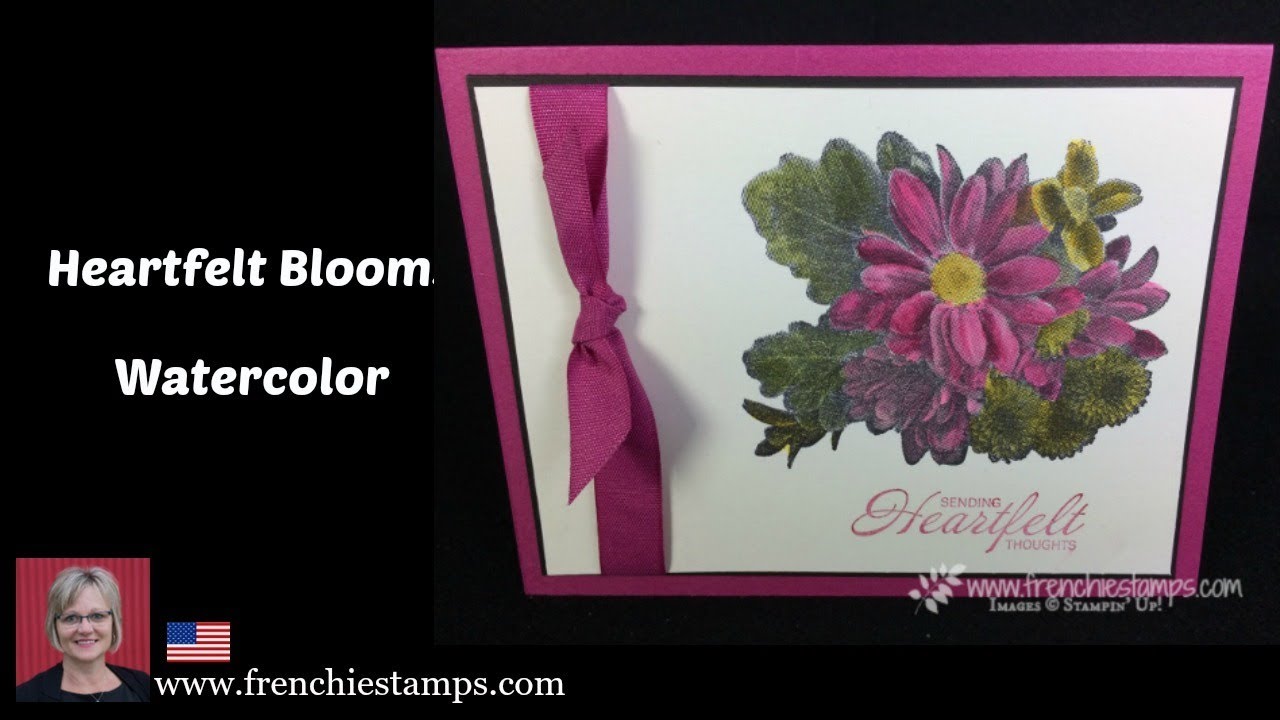 Stampin'Up! Heartfelt Blooms Watercolor