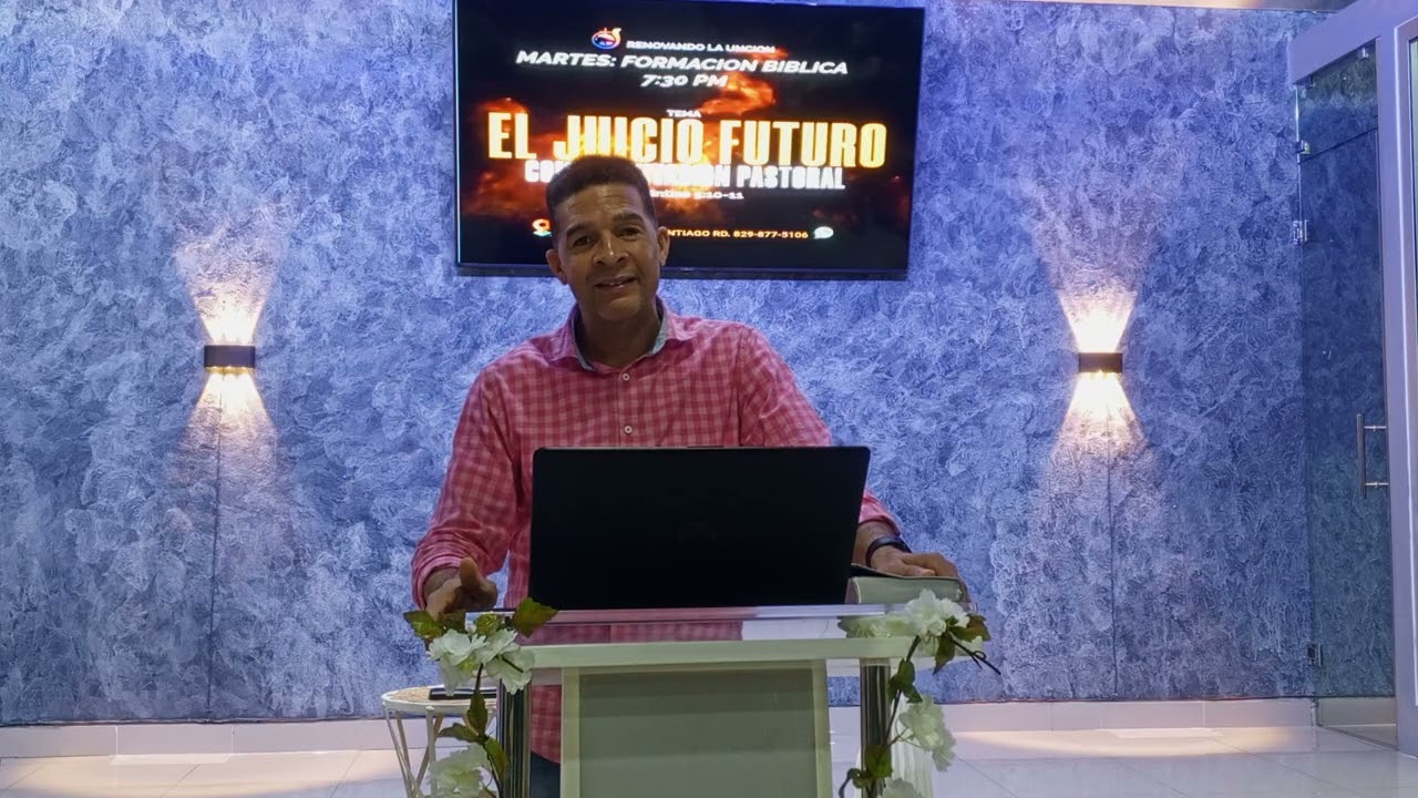 FORMACIÓN BÍBLICA.EL JUICIO FUTURO COMO MOTIVACIÓN PASTORAL(2CORINTIOS 5:10-11) PST. JUAN A MARTINEZ