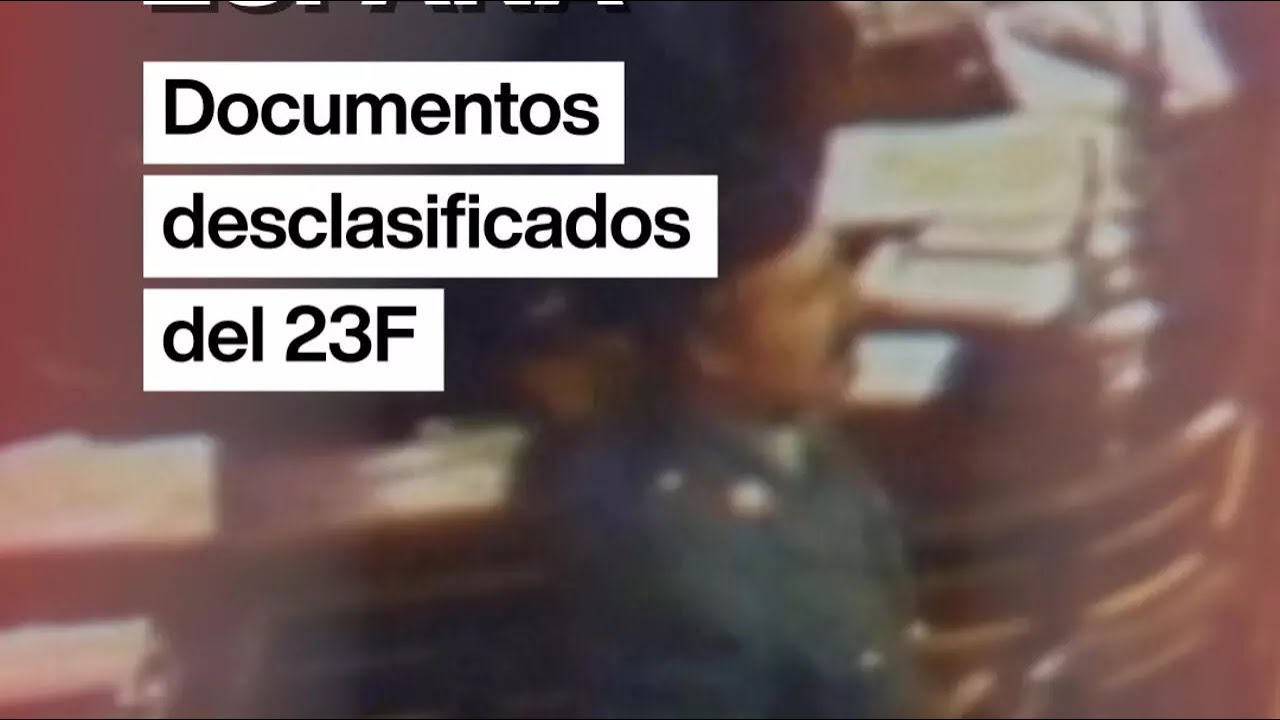 Documentos desclasificados del del 23-F &bull; RFI Espa&ntilde;ol