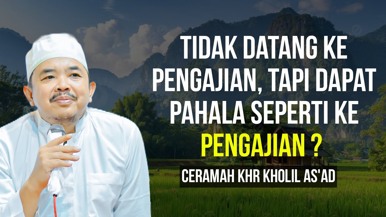 CERAMAH KHR MUHAMMAD KHOLIL AS'AD - KISAH ABU BAKAR MEMBUAT CINCINNYA ROSULULLAH