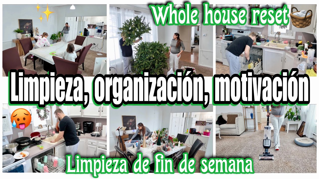 LIMPIEZA DE FIN DE SEMANA🥵 WHOLE HOUSE RESET✨ MOTIVACIÓN PARA LIMPIAR TU CASA🧺 LIMPIEZA DE LA CASA🧼