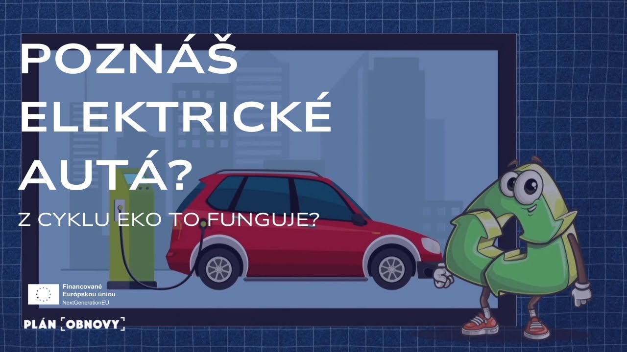EKOVEDKO Pozn&aacute;&scaron; elektrick&eacute; aut&aacute;? (Z cyklu Eko to funguje?)