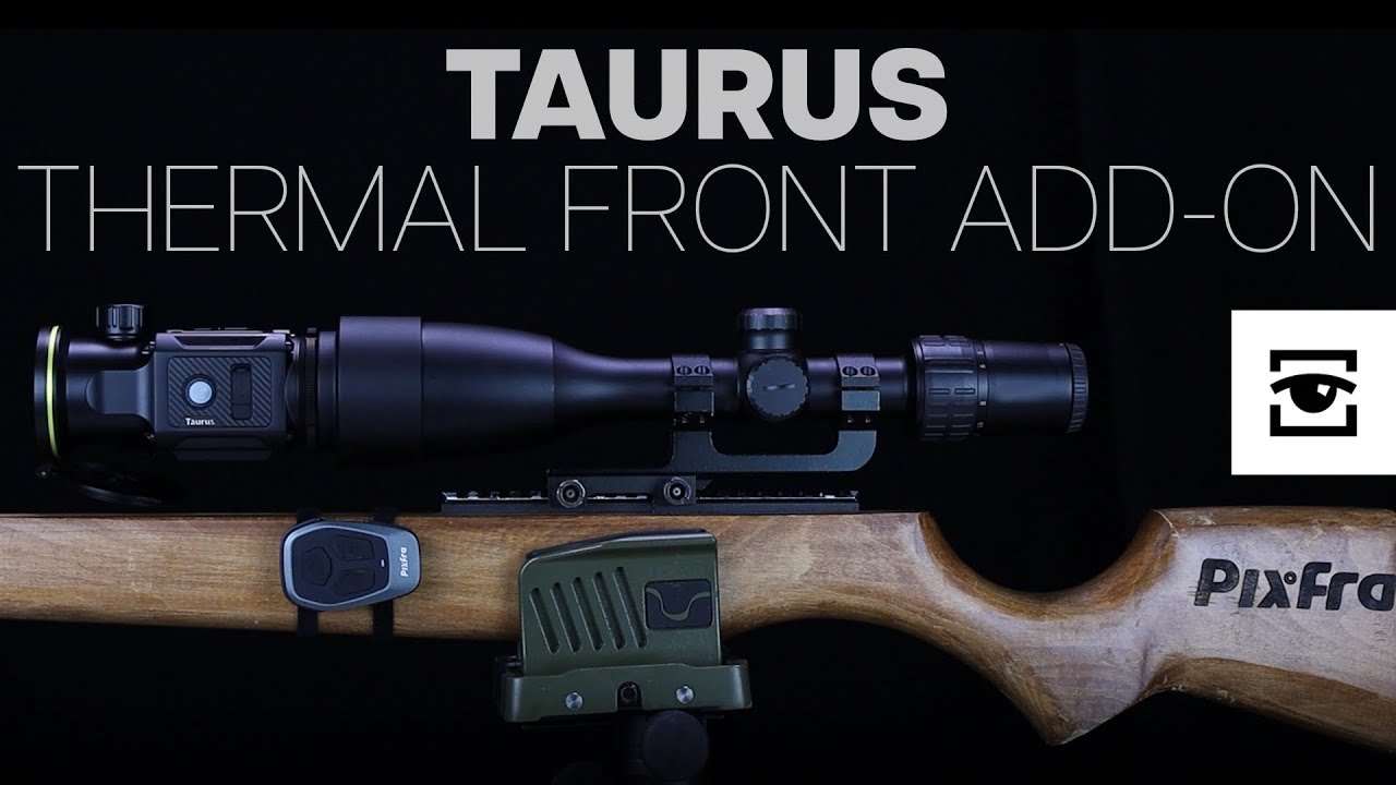 Pixfra Taurus thermal front attachment