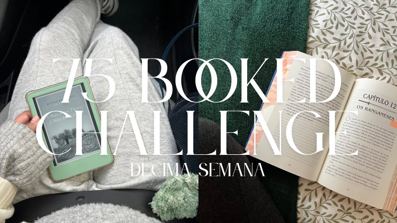 75 booked challenge: 10 semana 🌟
