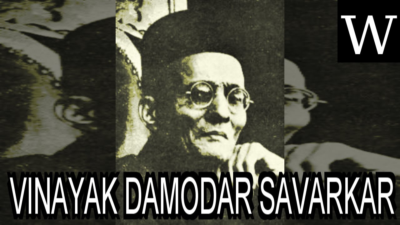 VINAYAK DAMODAR SAVARKAR - WikiVidi Documentary