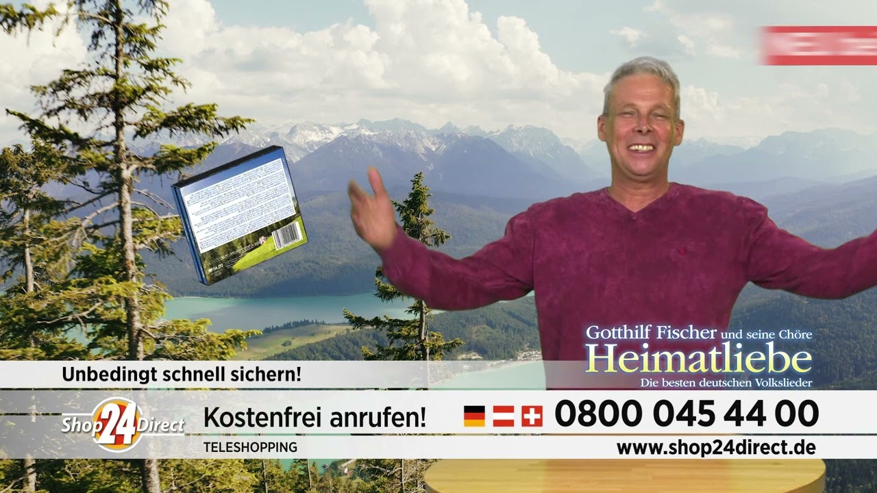 Gotthilf Fischer - Heimatliebe - Die besten deutschen Volkslieder