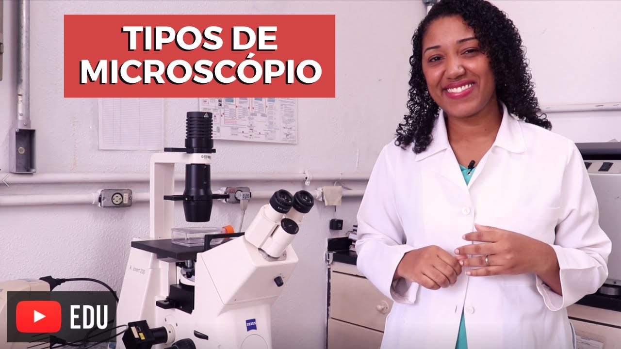 Tipos de microsc&oacute;pios, conhe&ccedil;a na pr&aacute;tica