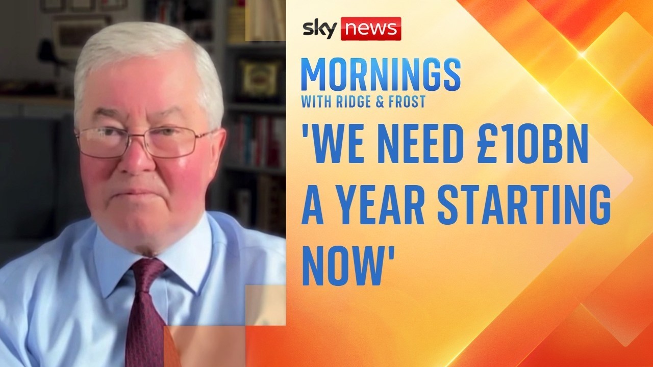 UK needs extra &pound;10bn a year for defence to meet current threats, says former general