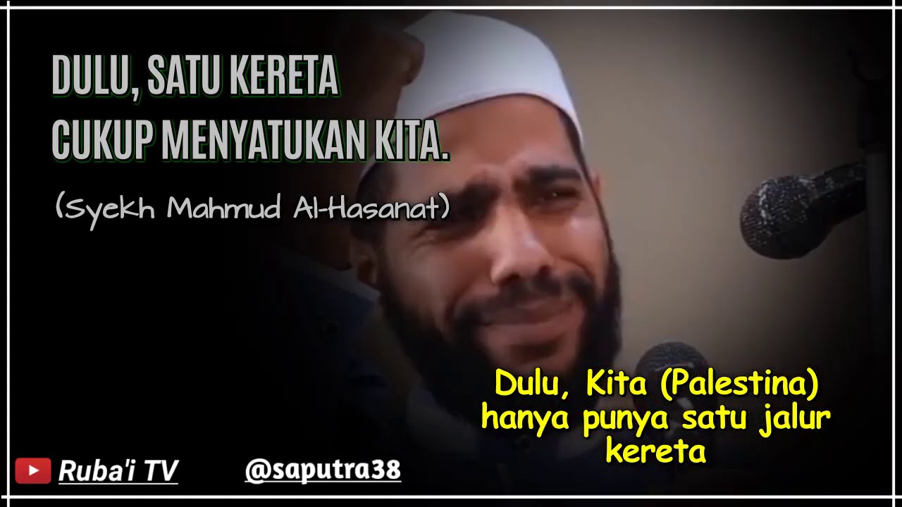 Bersatu untuk PALESTINA / Syekh Mahmud Al-Hasanat / Sub Indo.