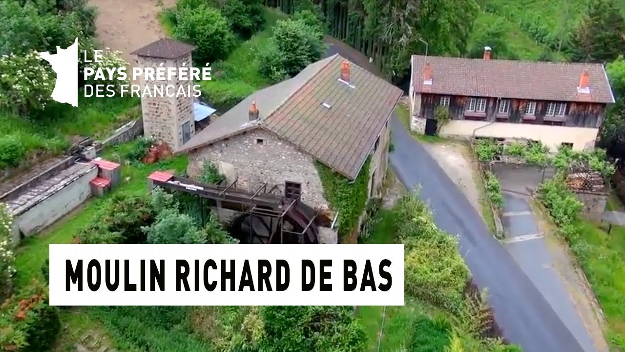 Le moulin Richard de Bas - Région Auvergne - Le Monument Préféré des Français
