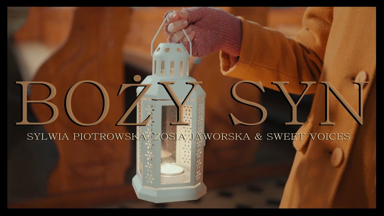 BOŻY SYN - Sylwia Piotrowska, Zosia Jaworska & SWEET VOICES