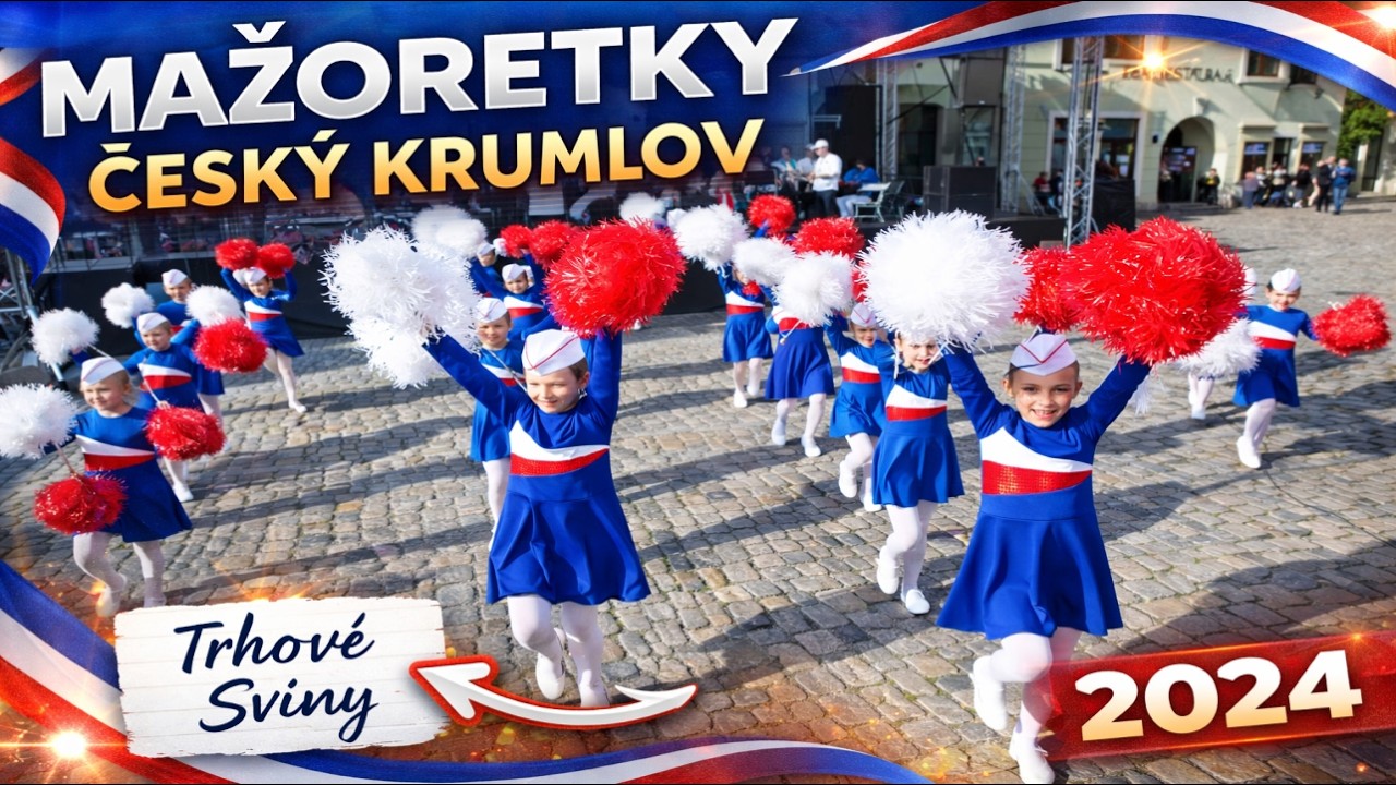 Mažoretky Trhové Sviny - vystoupení v Českém Krumlově 24.5.2024