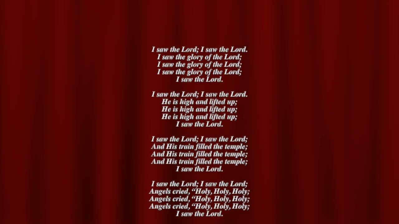 I Saw The Lord