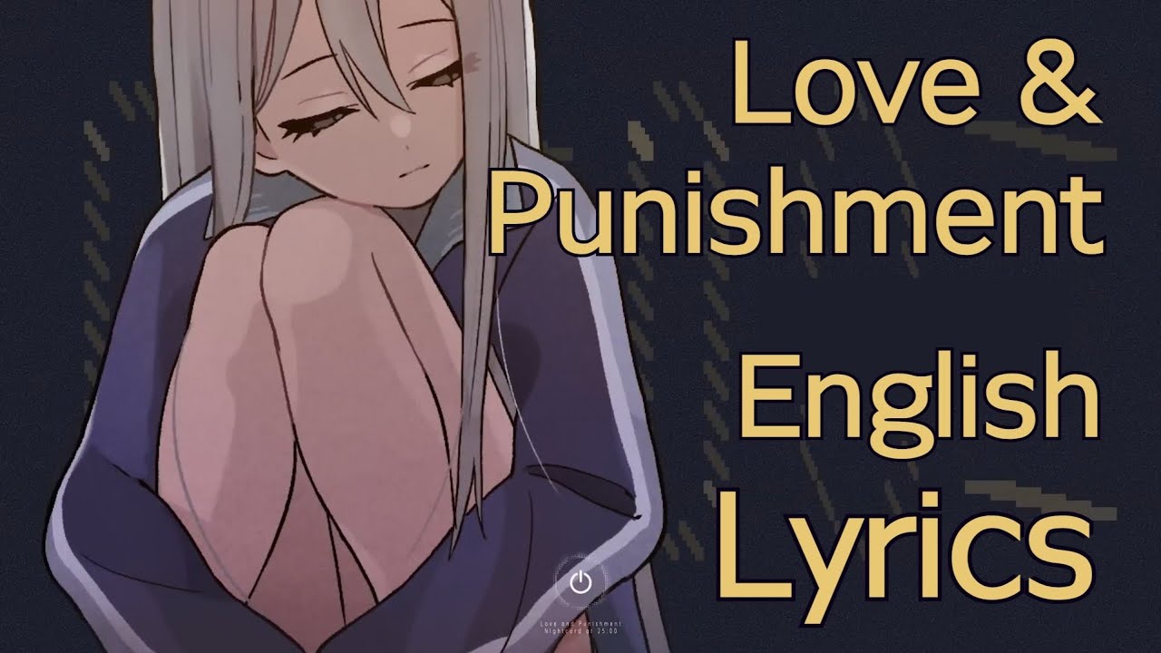 [ENG LYRICS] Love and Punishment (幸福刑/Koufukukei) - Nightcord at 25:00 (25時、ナイトコードで。)