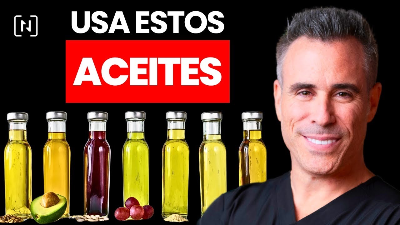 Qué Tipos de Aceite Deberías Usar - Dr. Nutrillermo