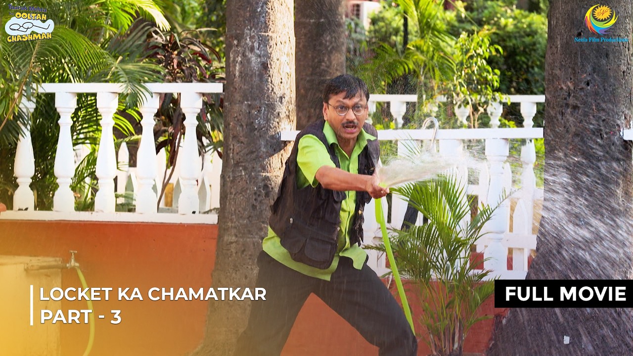 Locket ka Chamatkar! | FULL MOVIE | Part 3 | Taarak Mehta Ka Ooltah Chashmah