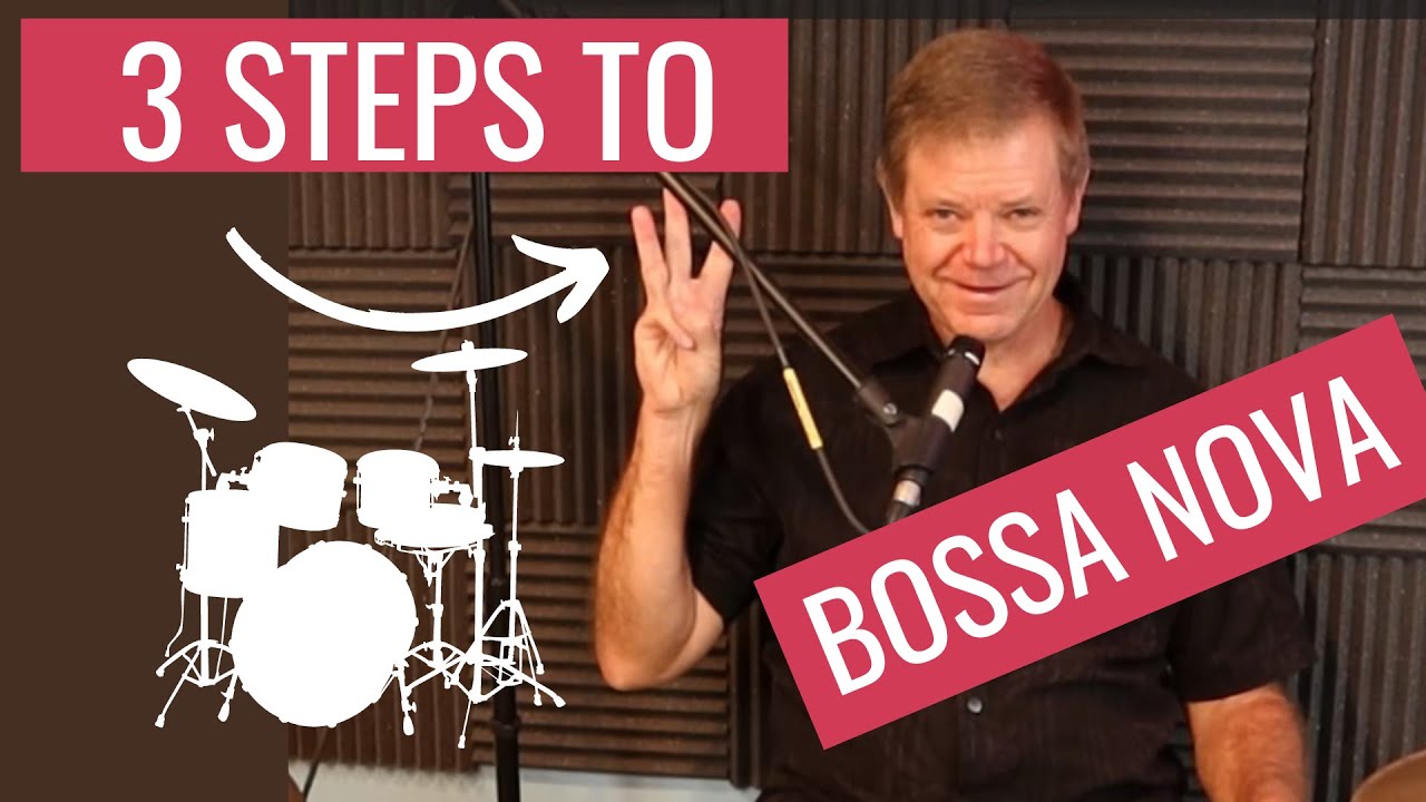 3 Simple Steps For Bossa Nova Beat For Drumset Video