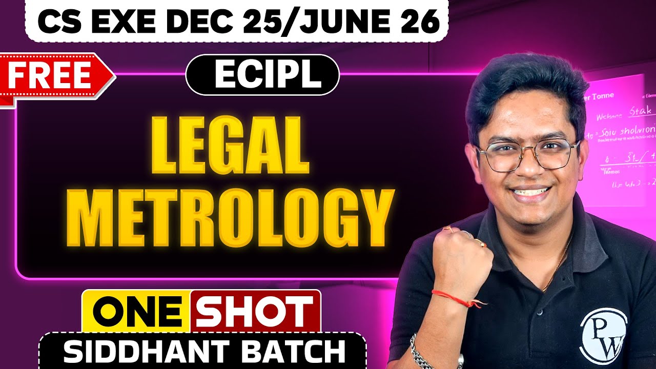 Legal Metrology | ECIPL | One Shot🔥 CS Exe Dec 25/June 26
