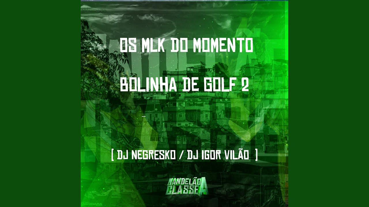 Os Mlk do Momento Bolinha de Golf 2