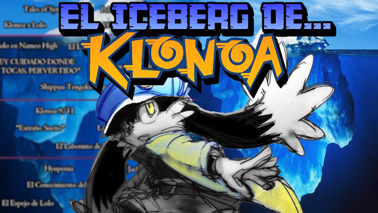 El Iceberg de la Saga KLONOA.