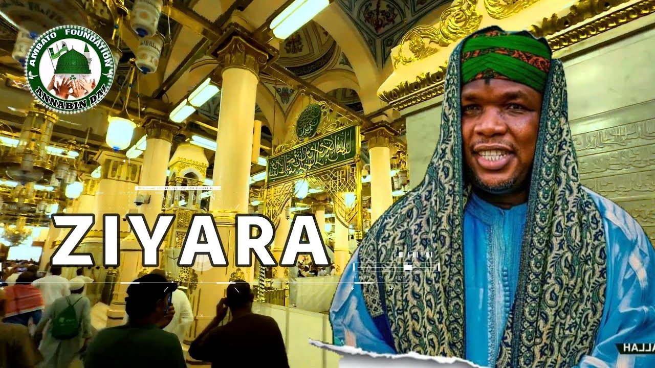 ZIYARA - MALLAM HAFIZ ABDALLAH AMBATO