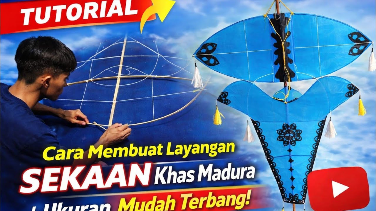 MEMBUAT LAYANGAN SARANGGOLA KAK SEKAAN KHAS MADURA 🔴 Proses Pembuatan & Penerbangan! 🎨