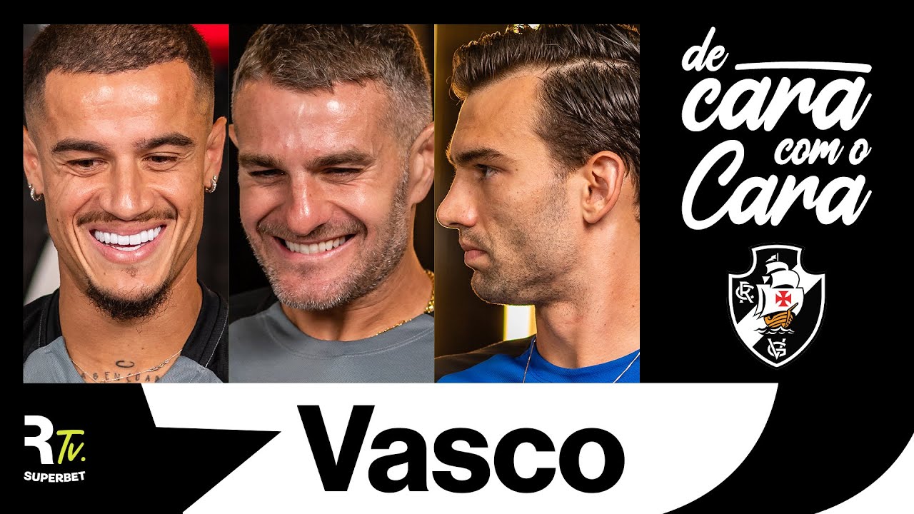 DE CARA COM O CARA #15 - VASCO (COUTINHO, VEGETTI E LÉO JARDIM)