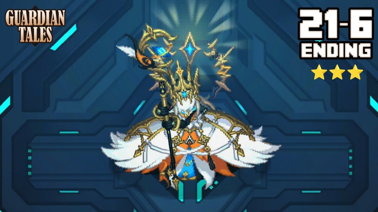 Guardian Tales World 21-6 Ending | Deep Ruins (3 Star)