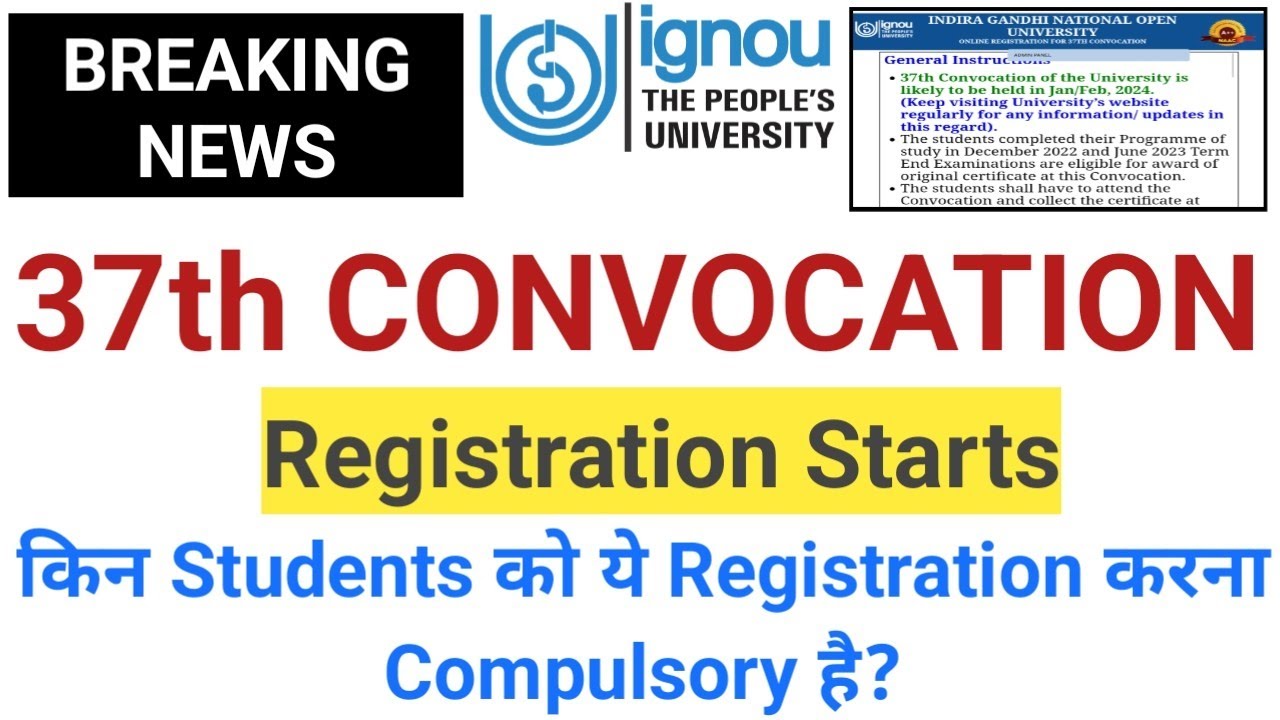 (Breaking News) IGNOU 37th Convocation Registration Starts | IGNOU 37th Convocation kaise kare