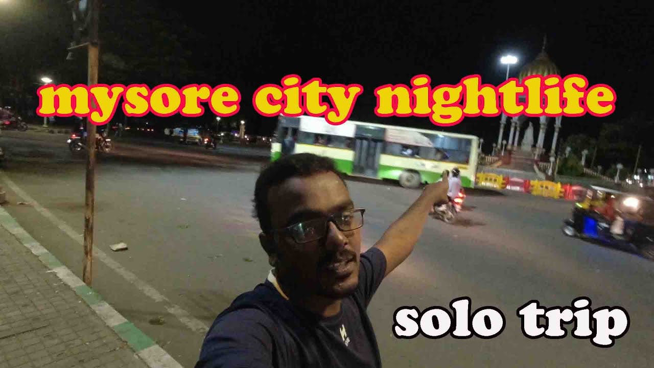 Mysore Nightlife | Mysore Pubs and Bars | Places to visit in Mysore