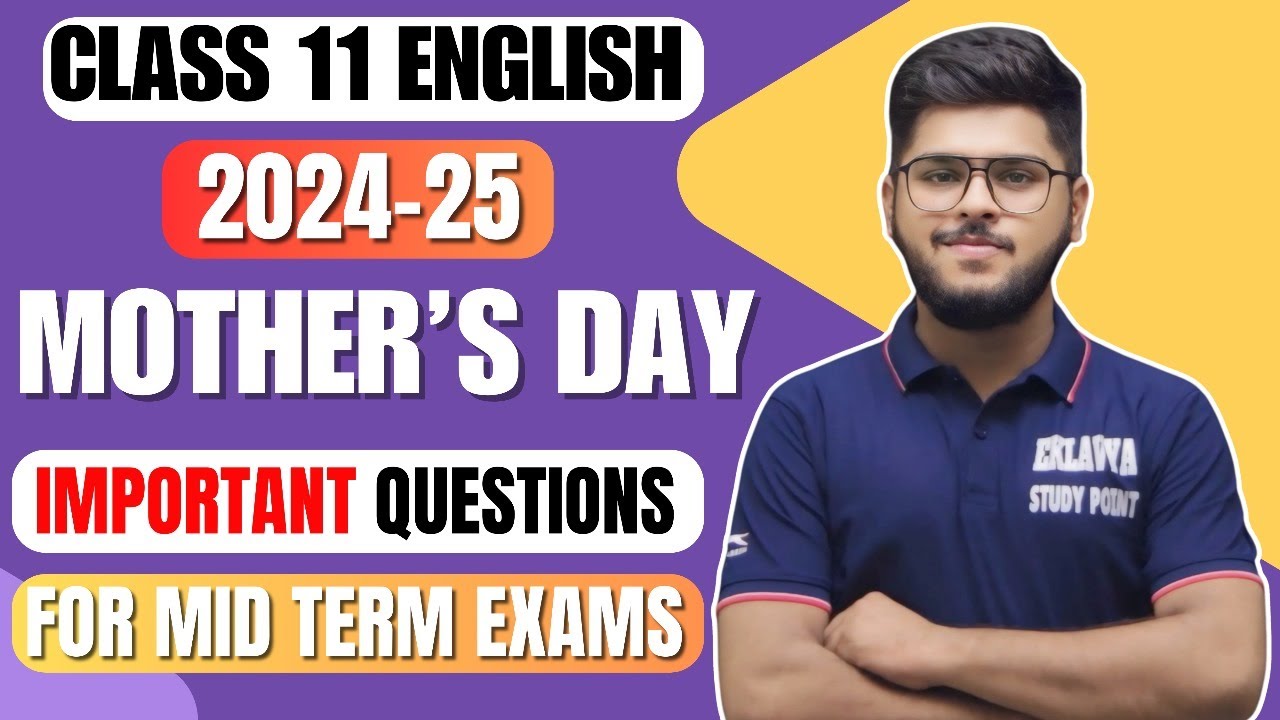 Mother's day Class 11 English Most important questions for exams 2024-25