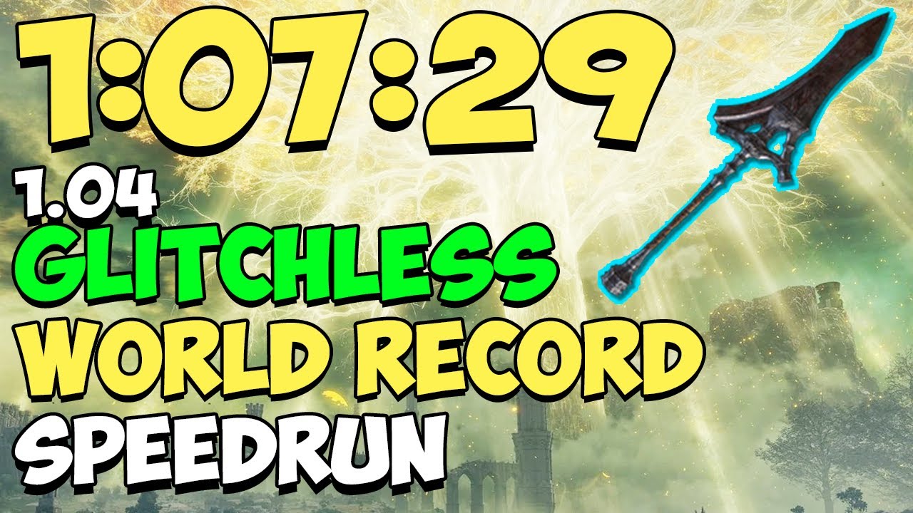 Elden Ring Any% Glitchless Speedrun FORMER WORLD RECORD (1:07:29) | PATCH 1.04