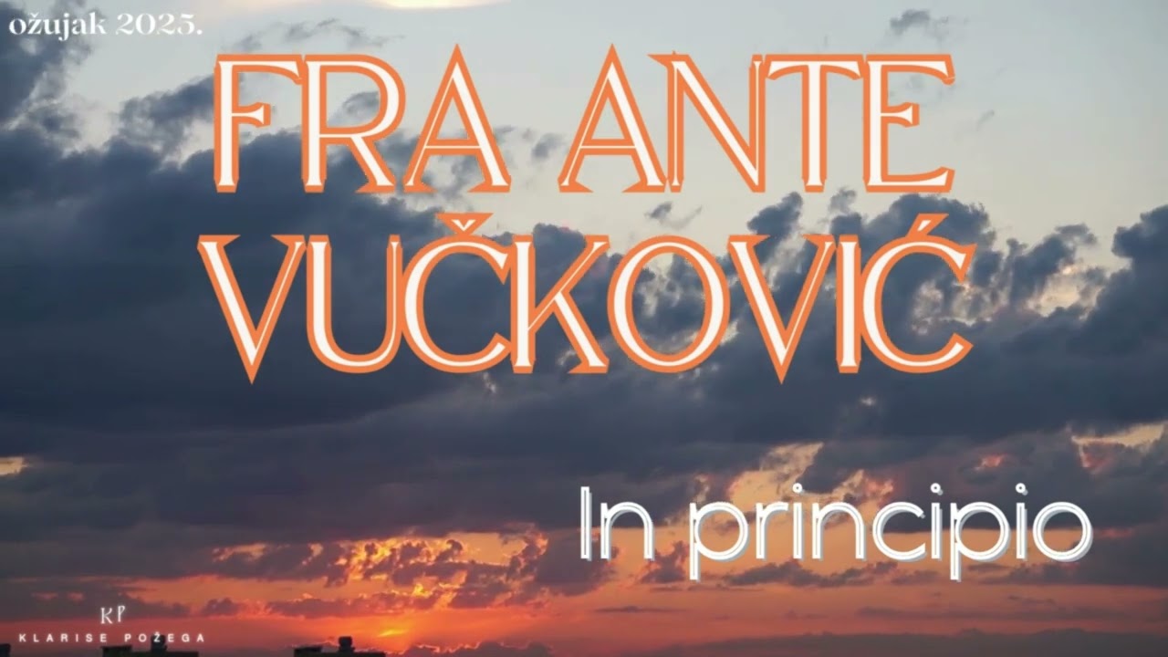 Fra Ante Vučković - In principio