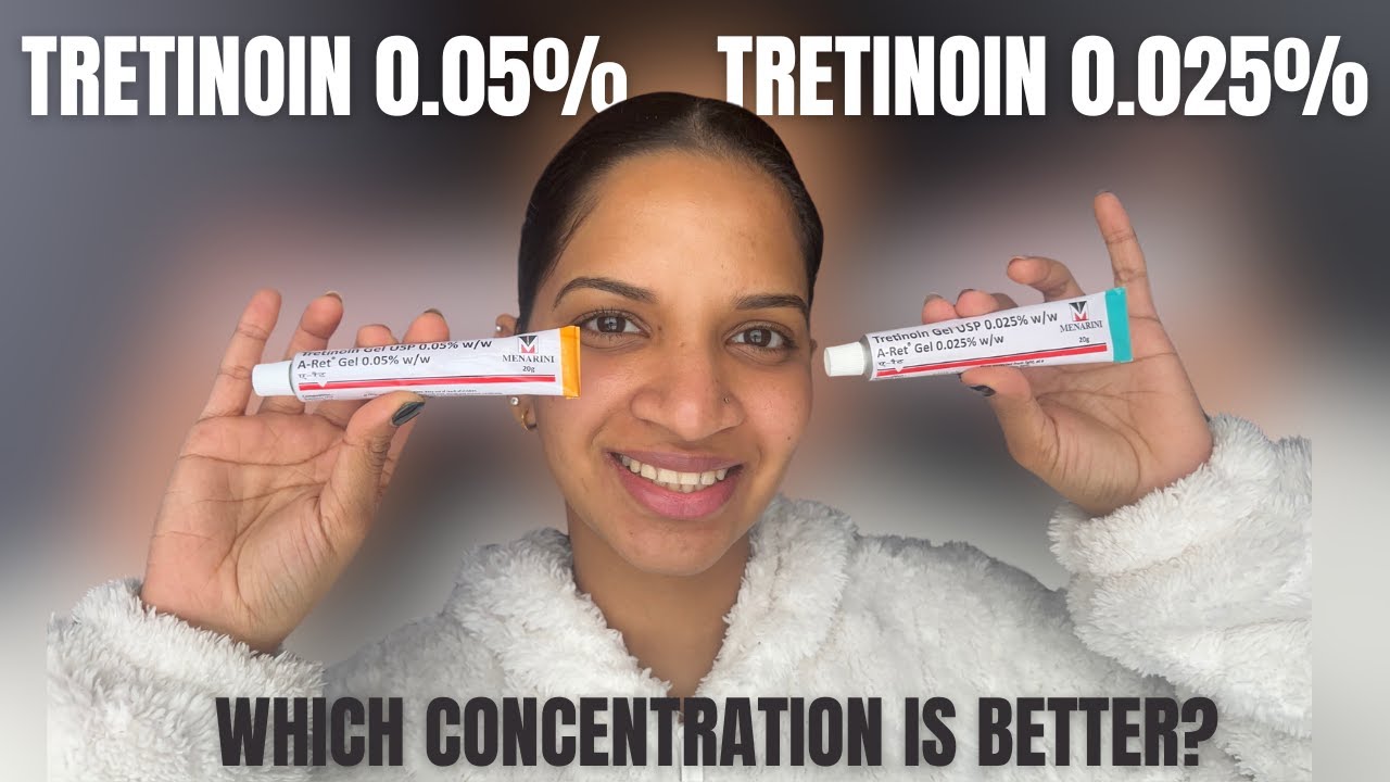 tretinoin 0.025% vs tretinoin 0.05% | tretinoin | tretinoin cream | tretinoin gel | tretinoin result