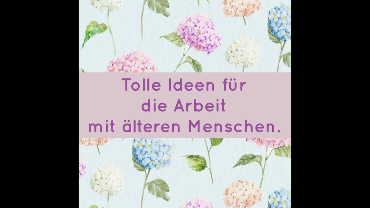 Tolle Ideen für die Arbeit mit älteren Menschen/Sommerfest